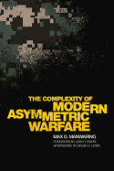 The Complexity of Modern Asymmetric Warfare - Manwaring, Max G