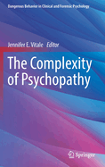 The Complexity of Psychopathy