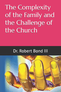 The Complexity of the Family and the Challenge of the Church