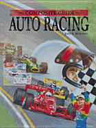 The composite guide to auto racing