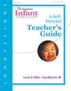 The Comprehensive Infant Curriculum: A Self-Directed Teacher's Guide