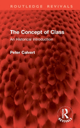 The Concept of Class: An Historical Introduction