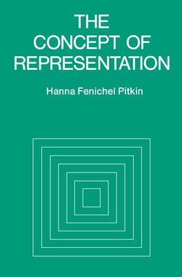 The Concept of Representation - Pitkin, Hanna F