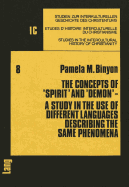 The Concepts of Spirit? and Demon?: A Study in the Use of Different Languages Describing the Same Phenomena