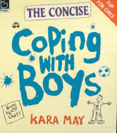 The Concise Coping with Girls/Boys - Corey, Peter, and May, Kara