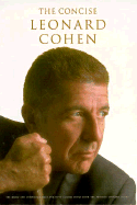 The Concise Leonard Cohen - Omnibus Press (Creator), and Cohen, Leonard