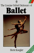 The Concise Oxford Dictionary of Ballet