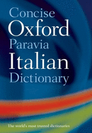 The Concise Oxford-Paravia Italian Dictionary