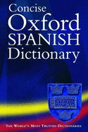 The Concise Oxford Spanish Dictionary