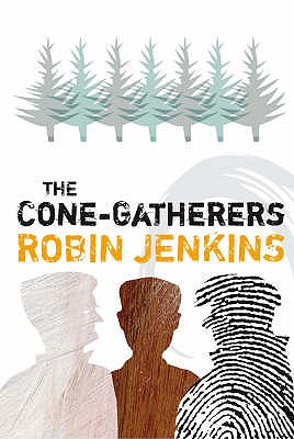 The Cone-Gatherers - Jenkins, Robin