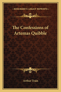 The Confessions of Artemas Quibble