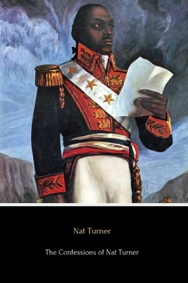 The Confessions of Nat Turner (Illustrated) - Turner, Nat