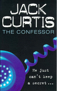 The Confessor - Curtis, Jack