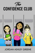 The Confidence Club: Boosting Confidence for Middle School Girls