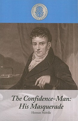 The Confidence-Man: His Masquerade - Melville, Herman