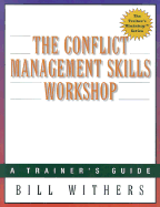 The Conflict Management Skills Workshop