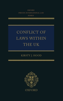 The Conflict of Laws Within the UK - Hood, Kirsty