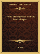 The conflict of religions in the early Roman Empire