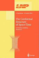 The Conformal Structure of Space-Times: Geometry, Analysis, Numerics