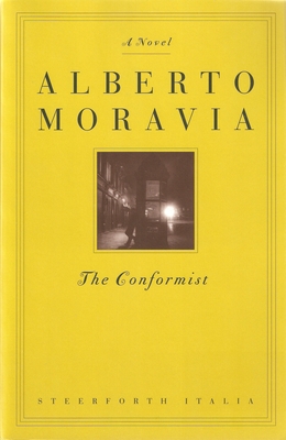 The Conformist - Moravia, Alberto, and Calliope, Tami (Translated by)