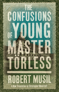 The Confusions of Young Master Trless