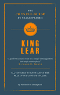 The Connell Guide To Shakespeare's King Lear