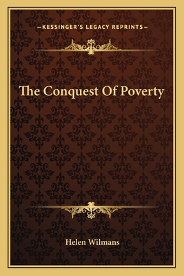 The Conquest Of Poverty - Wilmans, Helen