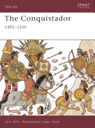 The Conquistador: 1492-1550