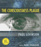 The Consciousness Plague