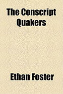 The Conscript Quakers