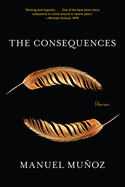 The Consequences: Stories