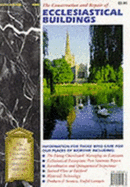 The Conservation and Repair of Ecclesiastical Buildings: 1999