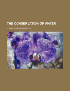 The Conservation of Water