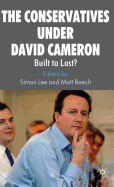 The Conservatives Under David Cameron: Built to Last?