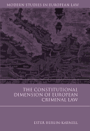 The Constitutional Dimension of European Criminal Law