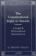 The Constitutional Right to Suicide: A Legal and Philosophical Examination