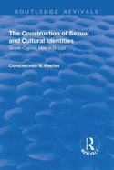 The Construction of Sexual and Cultural Identities: Greek-Cypriot Men in Britain