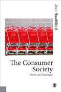 The Consumer Society: Myths and Structures