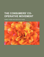 The Consumers' Co-Operative Movement