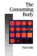 The Consuming Body