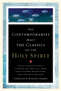 The Contemporaries Meet the Classics on the Holy Spirit