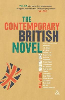 The Contemporary British Novel: Second Edition - Tew, Philip