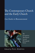 The Contemporary Church and the Early Church