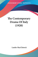 The Contemporary Drama Of Italy (1920)