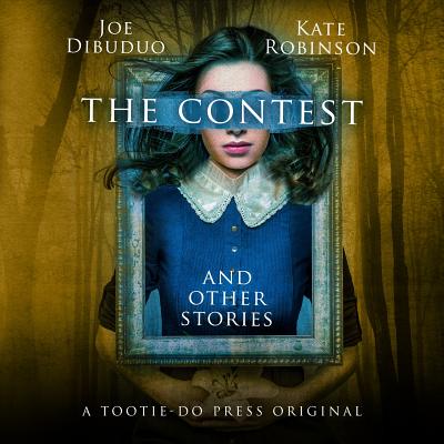 The Contest and Other Stories - Dibuduo, Joe, and Robinson, Kate, PhD, Ba, RGN