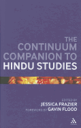 The Continuum Companion to Hindu Studies