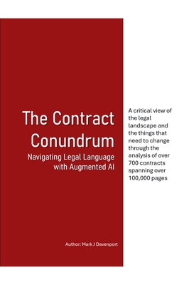 The Contract Conundrum Navigating Legal Language with Augmented AI - Davenport, Mark