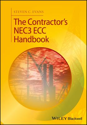 The Contractor's Nec3 Ecc Handbook - Evans, Steven C
