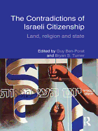 The Contradictions of Israeli Citizenship: Land, Religion and State