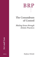 The Conundrum of Control: Making Sense Through Artistic Practices